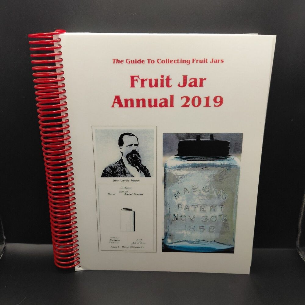 2019 Fruit Jar Annual Guide to Collecting Jars, Pictorial Price Guide